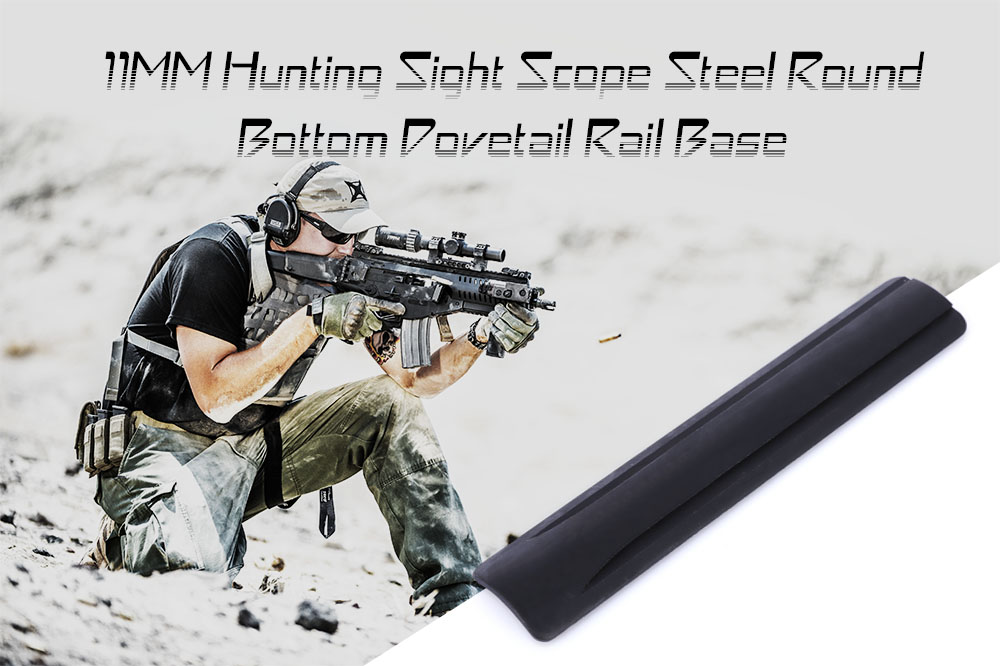 11MM Militarily Sight Scope Steel Round Bottom Dovetail Rail Base Hunting Accessory